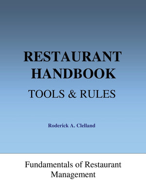 Restaurant Handbook  Tools & Rules: Fundamentals of Restaurant Management,Used