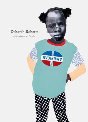 Deborah Roberts: Twenty Years Of Art/Work,Used