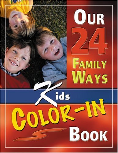 Our 24 Family Ways: Family Kids Color in Book,Used