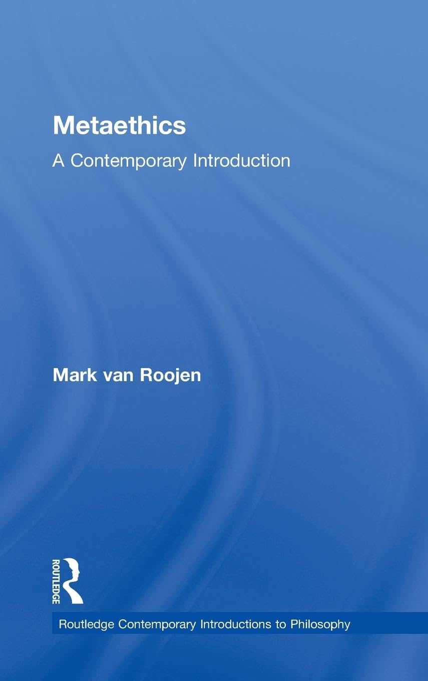Metaethics: A Contemporary Introduction (Routledge Contemporary Introductions to Philosophy),Used