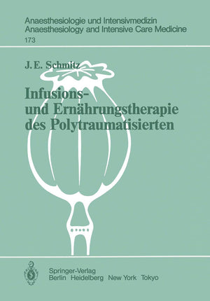 Infusions Und Ernhrungstherapie Des Polytraumatisierten: Klinische Untersuchungen (Anaesthesiologie Und Intensivmedizin Anaesth,Used