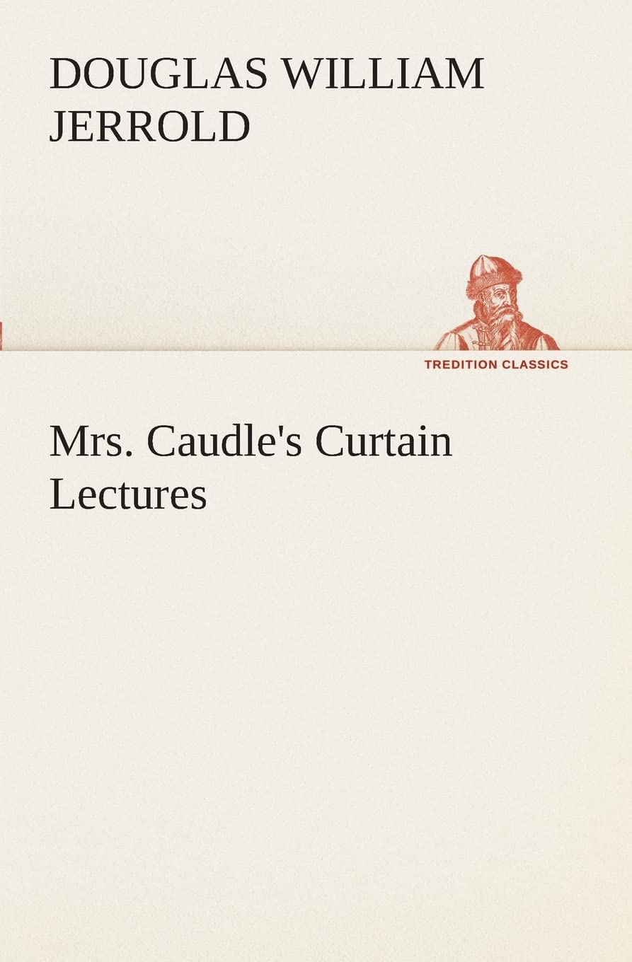 Mrs. Caudle's Curtain Lectures,Used
