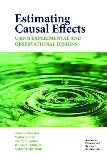 Estimating Causal Effects: Using Experimental and Observation Designs,New