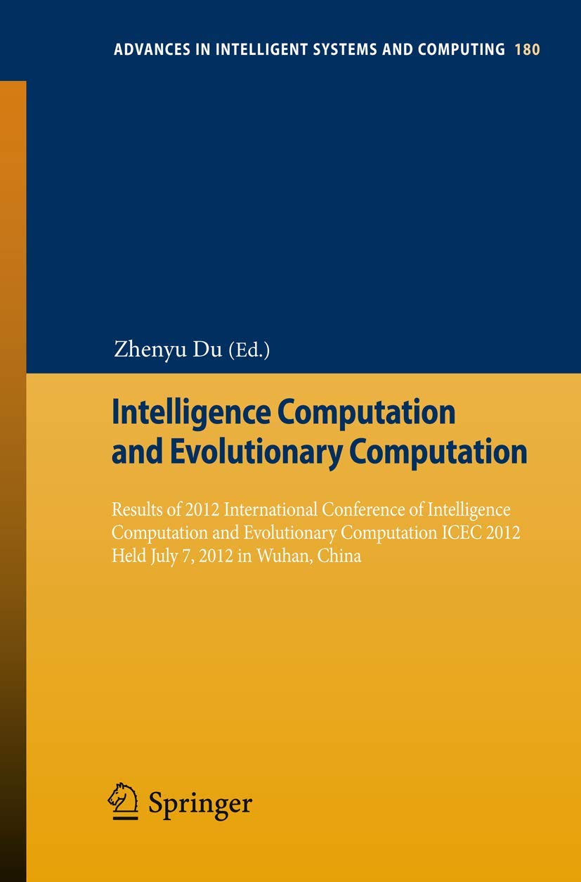 Intelligence Computation And Evolutionary Computation: Results Of 2012 International Conference Of Intelligence Computation And ,Used