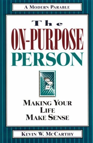 The OnPurpose Person: Making Your Life Make Sense : A Modern Parable,Used