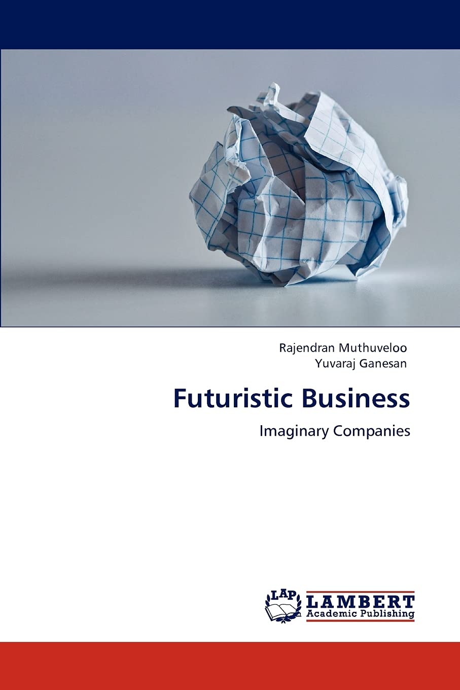 Futuristic Business: Imaginary Companies,Used
