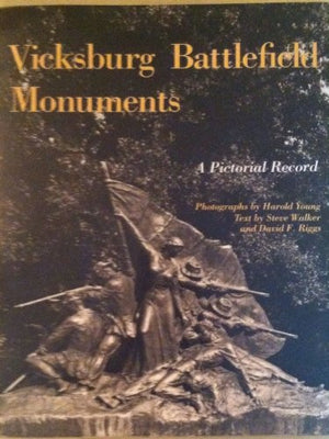 Vicksburg Battlefield Monuments: A Pictorial Record,Used