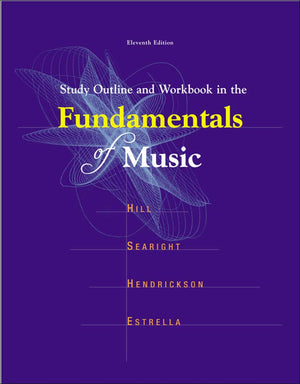 Study Outline And Workbook In The Fundamentals Of Music,New