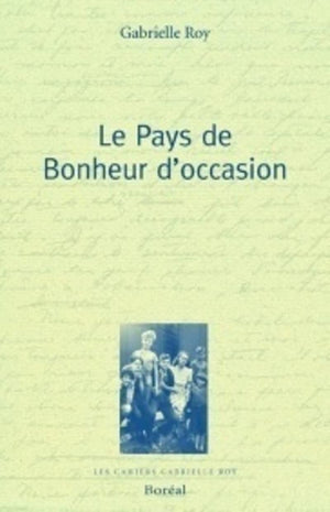 Le Pays de bonheur d'occasion,Used