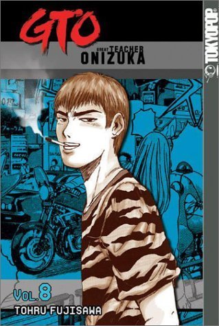 GTO: Great Teacher Onizuka, Vol. 8,Used