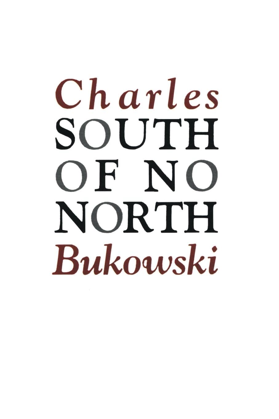 South of No North: Stories of the Buried Life,Used