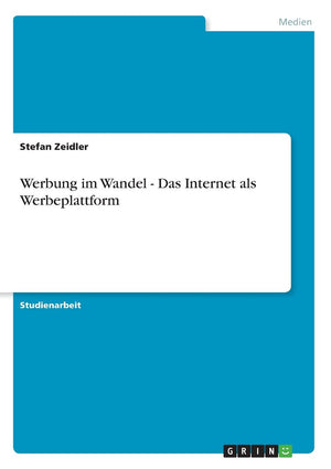 Werbung im Wandel  Das Internet als Werbeplattform (German Edition),Used