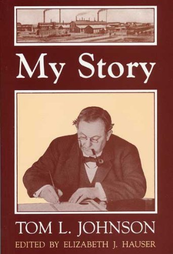 My Story: Tom L. Johnson (Black Squirrel Books),Used