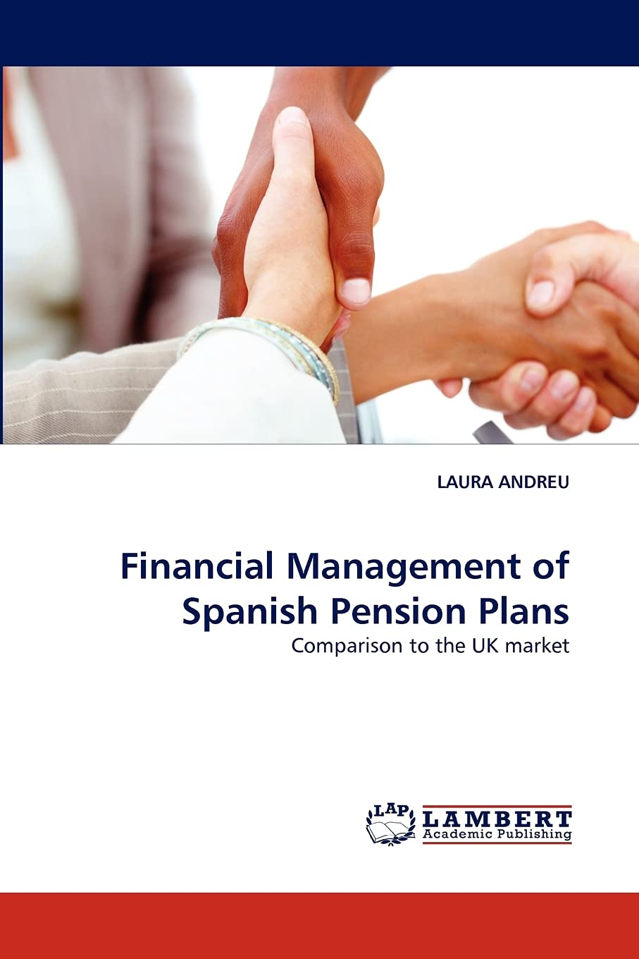 Financial Management of Spanish Pension Plans: Comparison to the UK market,Used