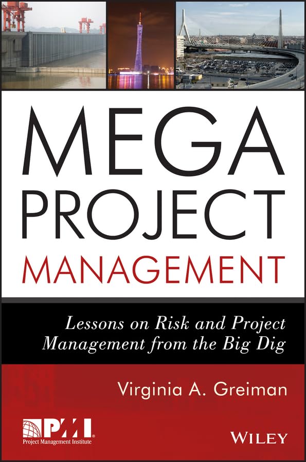 Megaproject Management: Lessons on Risk and Project Management from the Big Dig,Used