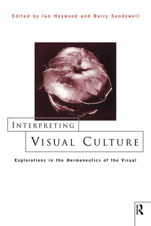 Interpreting Visual Culture,Used