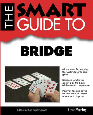 The Smart Guide to Bridge (Smart Guides)