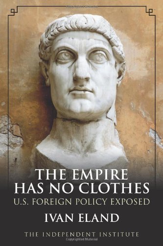 The Empire Has No Clothes: U.S. Foreign Policy Exposed,Used