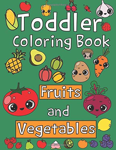 Toddler Coloring Book. Fruits and Vegetables: Baby Activity Book for Kids Age 13, Boys or Girls, for Their Fun Early Learning o,Used