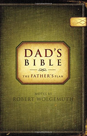 Dad's Bible: New Century Version, Green, The Fathers Plan,New