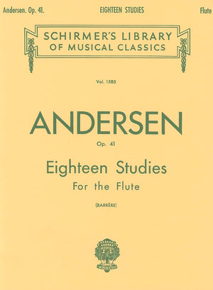 C. J. Andersen: Eighteen Studies for the Flute, Op. 41 (Schirmer's Library of Musical Classics),Used