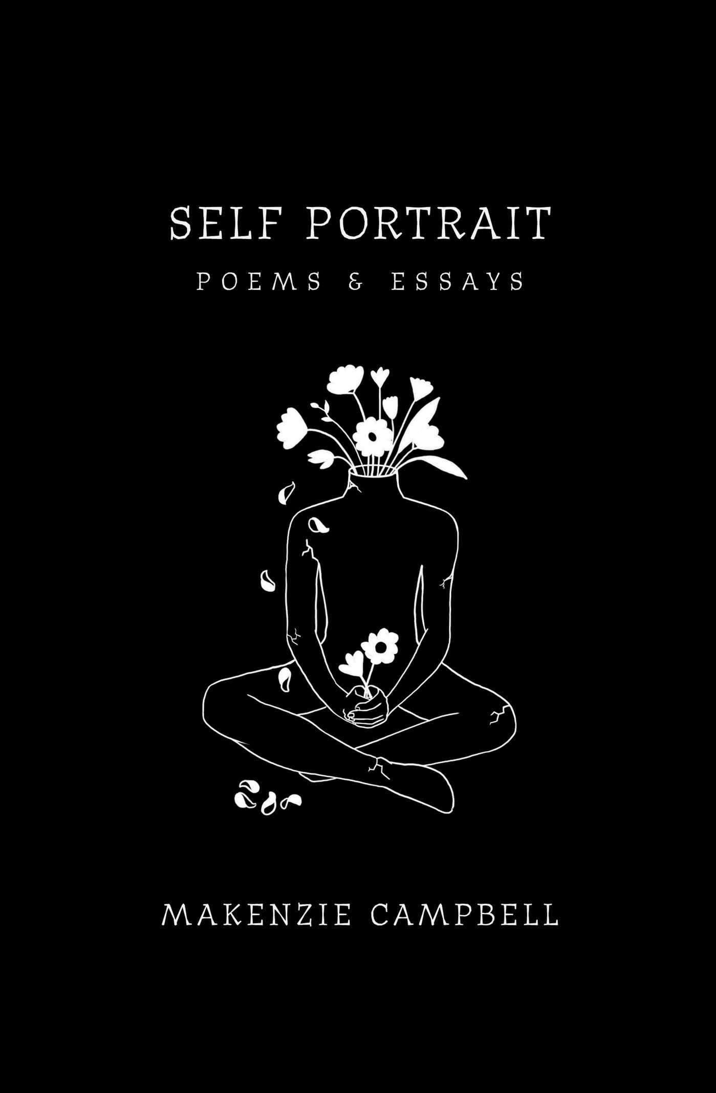 Self Portrait: Poems & Essays,New