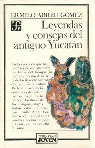 Leyendas y consejas del antiguo Yucatn (Spanish Edition),Used
