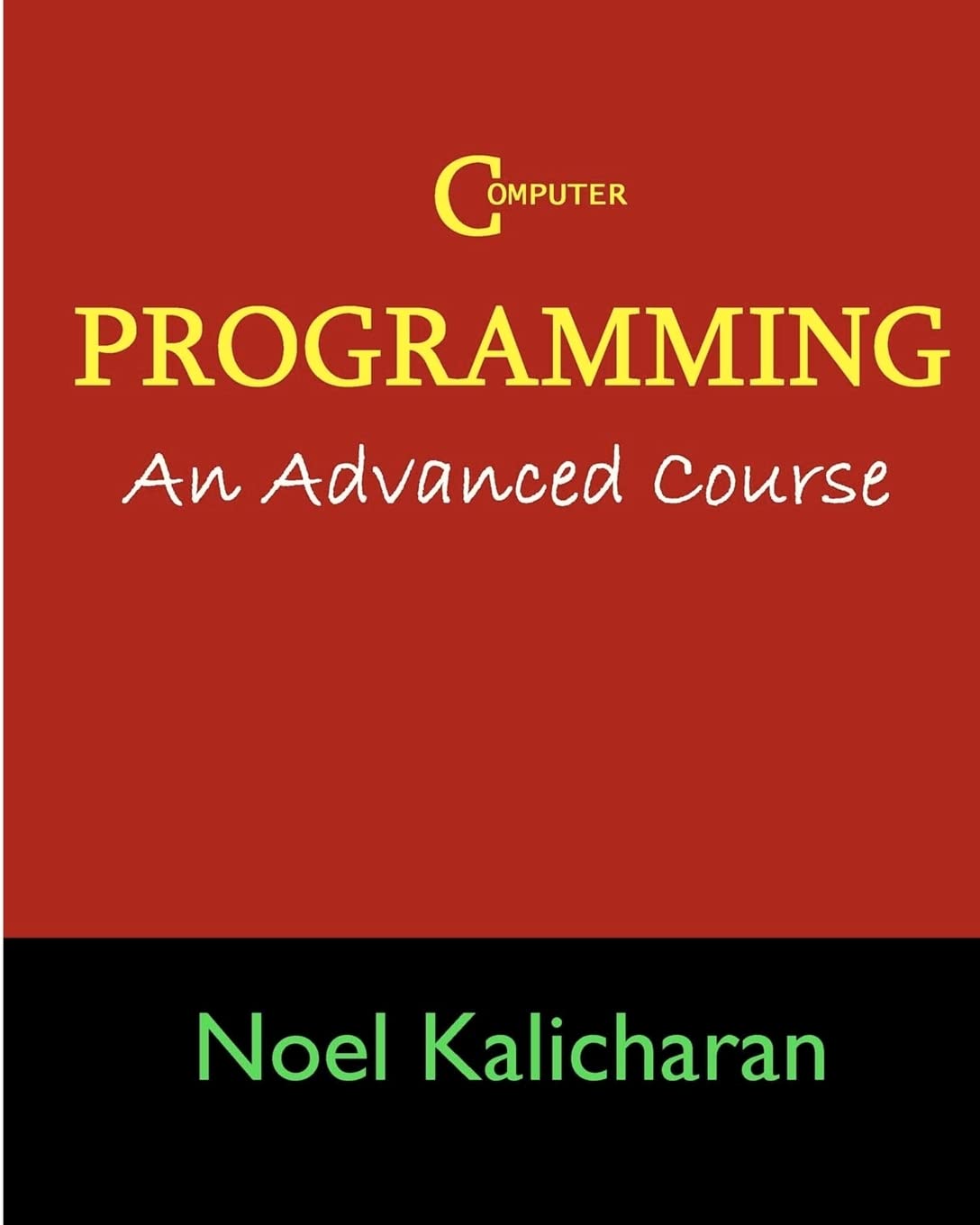 C Programming  An Advanced Course,New