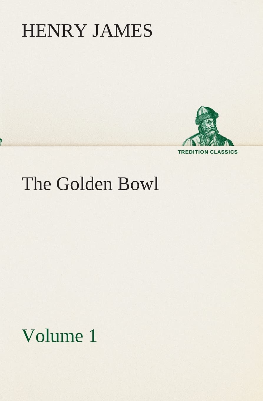 The Golden Bowl  Volume 1,Used