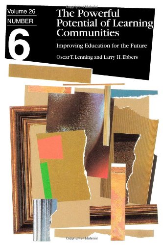 The Powerful Potential of Learning Communities: Improving Education for the Future (JB ASHE Higher Education Report Series (AEH,Used