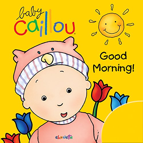 Baby Caillou: Good Morning!,Used