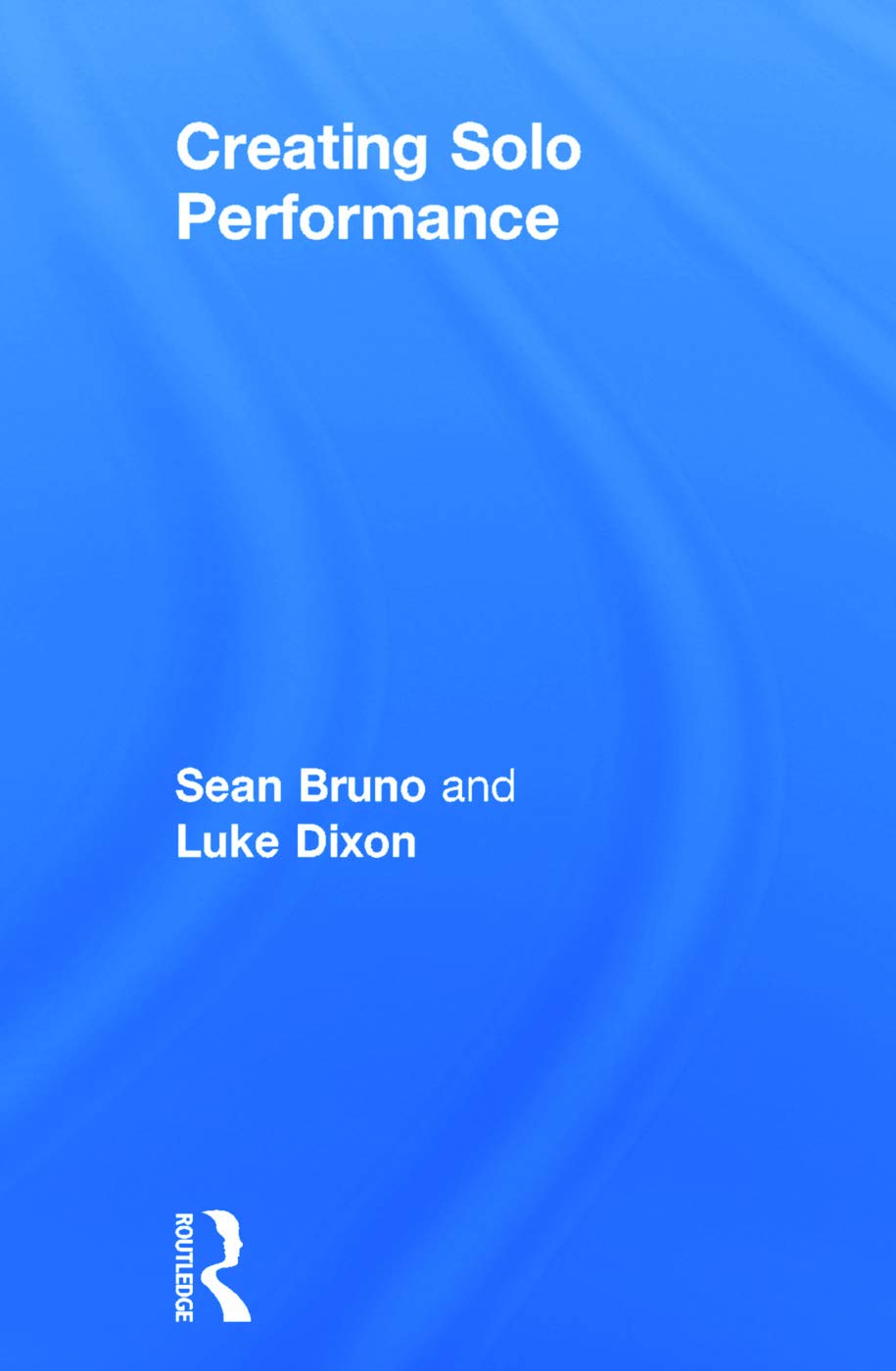 Creating Solo Performance,Used