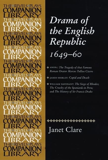Drama of the English Republic, 16491660: Plays and Entertainments,Used