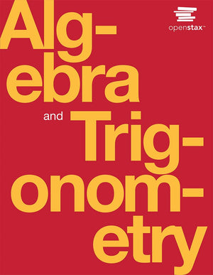 Algebra And Trigonometry By Openstax (Paperback Version, B&W)-used