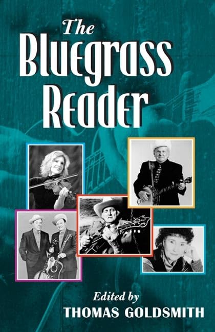 The Bluegrass Reader (Music In American Life)