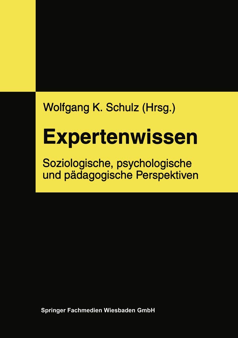 Expertenwissen: Soziologische, psychologische und pdagogische Perspektiven (German Edition),Used