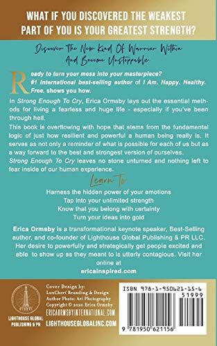 Strong Enough To Cry: Discover the new kind of warrior within and become unstoppable.,Used