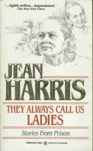 They Always Call Us Ladies: Stories From Prison,Used