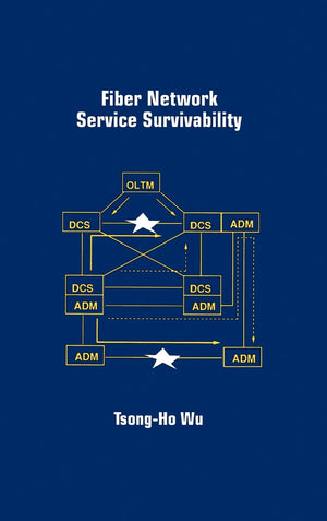 Fiber Network Service Survivability (Artech House Telecommunications Library),Used