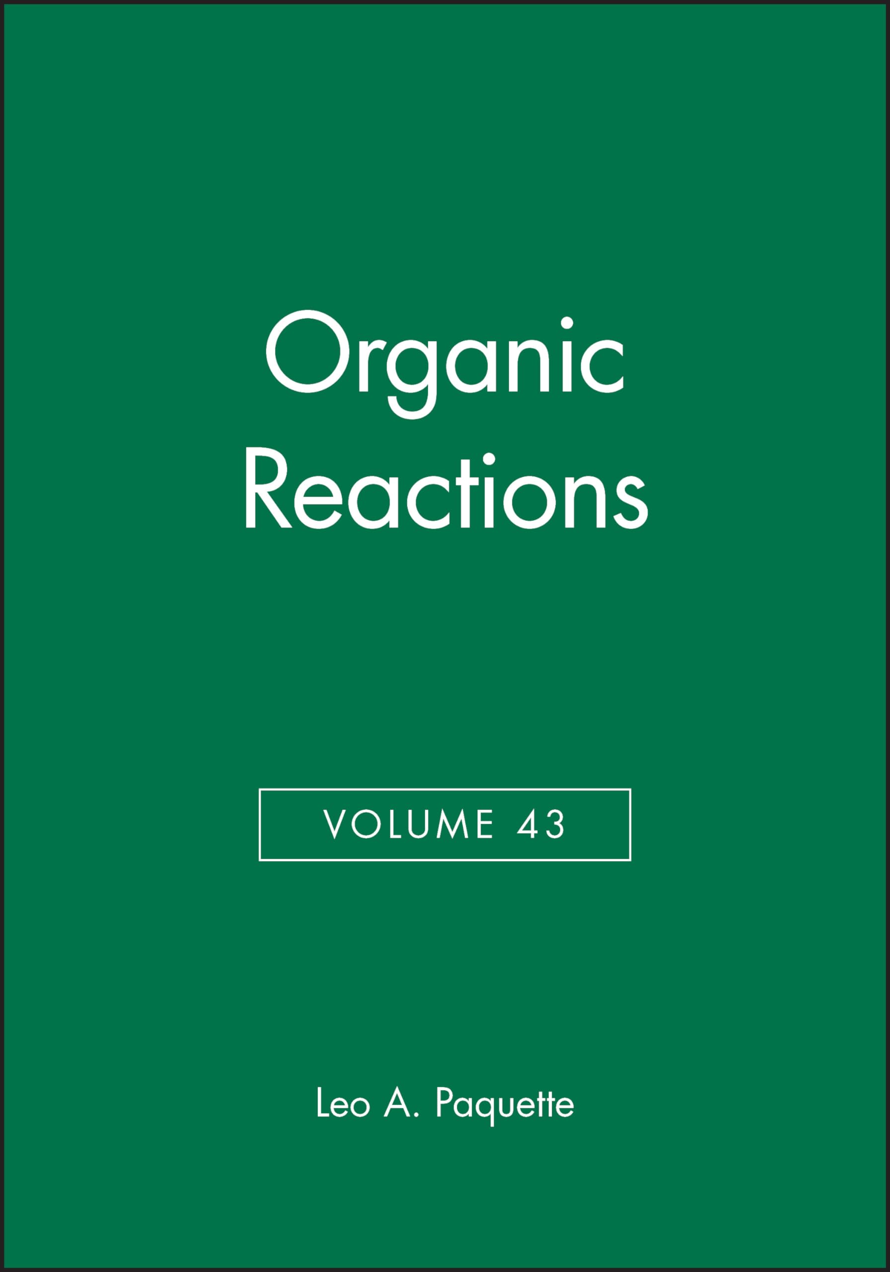 Organic Reactions (Volume 43),Used