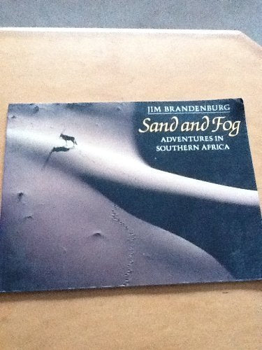 Sand and Fog: Adventures in Southern Africa,Used