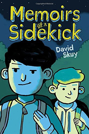 Memoirs Of A Sidekick