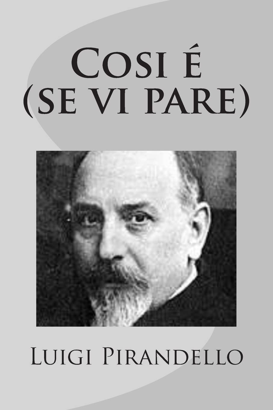 Cosi  (Se Vi Pare) (Italian Edition),Used