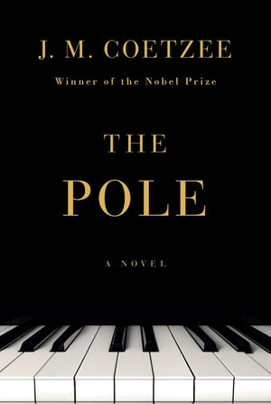 The Pole: A Novel,New