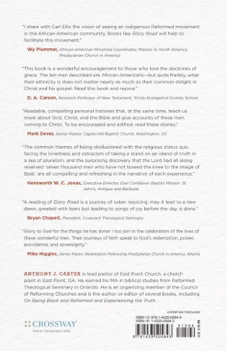 Glory Road: The Journeys Of 10 Africanamericans Into Reformed Christianity