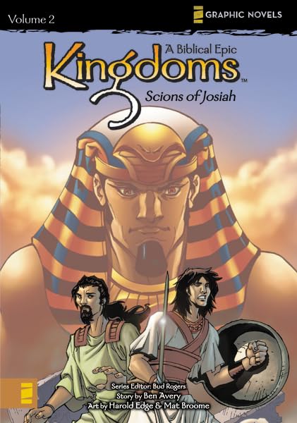 Kingdoms: A Biblical Epic, Vol. 2  Scions Of Josiah