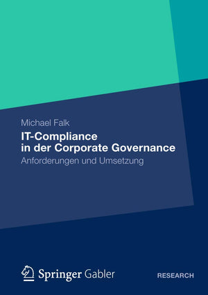 ITCompliance in der Corporate Governance: Anforderungen und Umsetzung (German Edition),Used