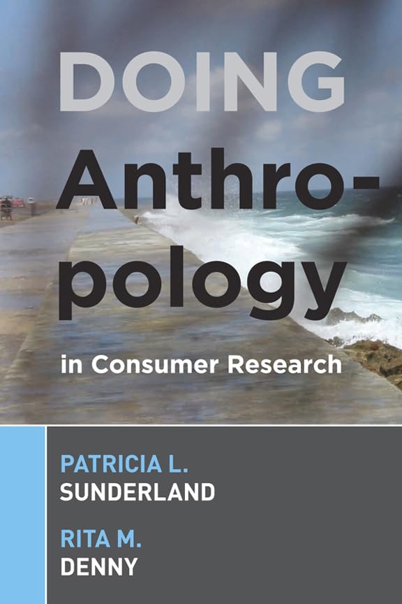 Doing Anthropology in Consumer Research,Used