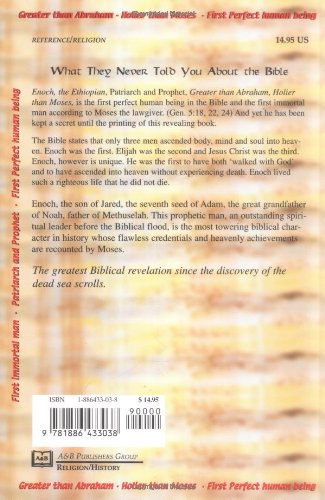 Enoch the Ethiopian: The Lost Prophet of the Bible : Greater Than Abraham, Holier Than Moses,New