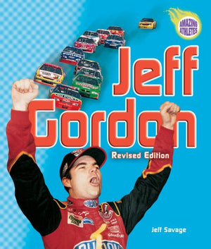 Jeff Gordon (Revised Edition) (Amazing Athletes),New